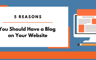 5 Reasons You Should Have A Blog On Your Website