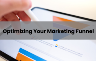 Optimizing Your Marketing Funnel